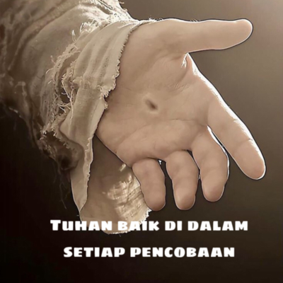 episode Tuhan Baik Di dalam setiap Pencobaan. artwork