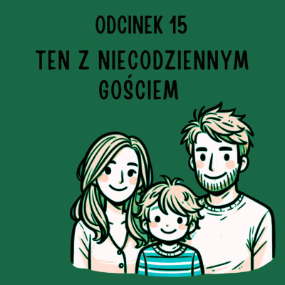 episode S02E05 - Ten z niecodziennym gościem artwork