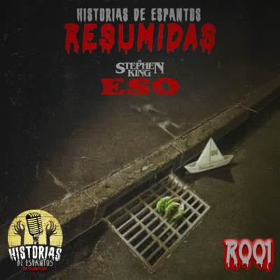 episode R001 - Resumen ESO (IT) de Stephen King (Libro) / [Historias de Espantos Resumidas] artwork