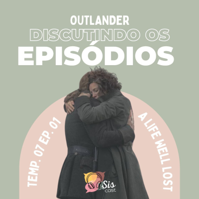 episode #75 - Debatendo Outlander EP 701 - " A Life Well Lost". artwork