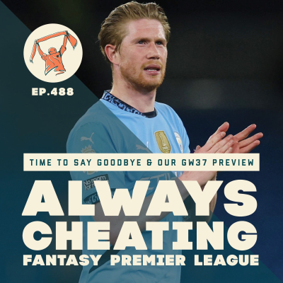 episode Time to Say Goodbye & Our GW37 Preview artwork