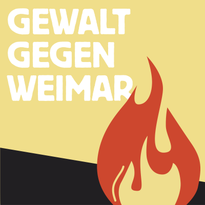 GEWALT GEGEN WEIMAR Junge Republik und rechte Netzwerke