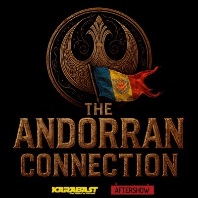 episode JEDIS 26. Andor 2x10, 2x11, 2x12 - The Andorran Conection feat. Karabast Podcast - El Aftershow artwork