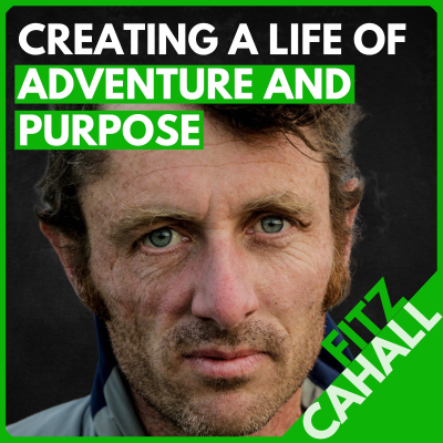 episode Fitz Cahall: Creating a Life of Adventure and Purpose artwork