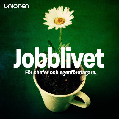 episode Annons från Unionen: Mellanchefen: Hjälten som avgör hur vi mår på jobbet artwork