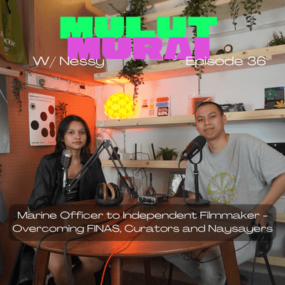 episode 36 - Marine Officer to Independent Filmmaker - Overcoming FINAS, Curators and Naysayers artwork