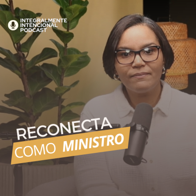 episode Reconecta como MINISTRO artwork