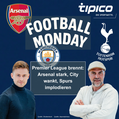 episode Premier League brennt: Arsenal stark, City wankt, Spurs implodieren artwork