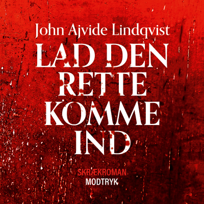 Lad den rette komme ind