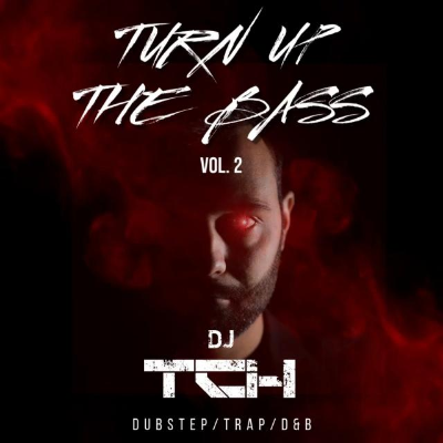episode TCH - Turn Up The Bass #2 (Dubstep Trap D&B) artwork