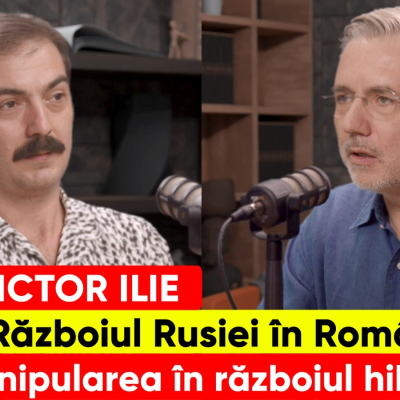 episode Victor Ilie. Războiul Rusiei în România. Manipularea în războiul hibrid artwork