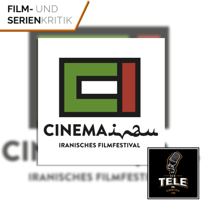 episode 10. CINEMA IRAN Festival | Utopische Kraft der Empathie artwork