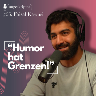 episode Nazis, Ausländer und Feministen - ehrliches Gespräch mit Faisal Kawusi {ungeskriptet} artwork