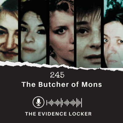 episode 245: The Butcher of Mons: Belgium’s Unsolved Suitcase Murders | Belgium artwork