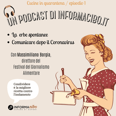 episode Episodio #1 - Di erbe selvatiche e comunicazione post Coronavirus, con Massimiliano Borgia artwork