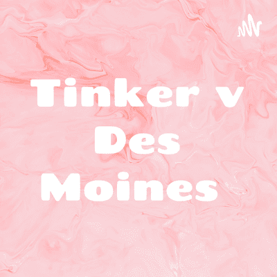 Tinker v Des Moines