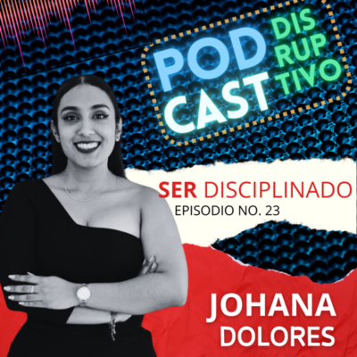 episode DISCIPLINA | JOHANA DOLORES 023 artwork