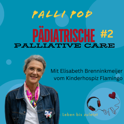 episode Episode 20-2: Im Gespräch mit Elisabeth Brenninkmeijer vom Kinderhospiz Flamingo artwork