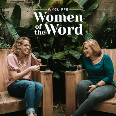 Wycliffe Women of the Word Podcast