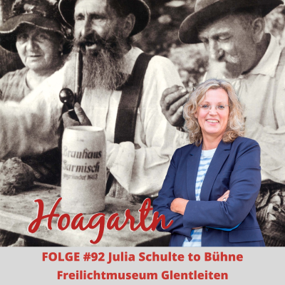 episode #92 Julia Schulte to Bühne // Freilichtmuseum Glentleiten artwork