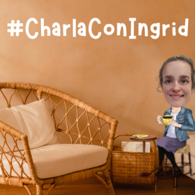 episode #CharlaConIngrid (35). Claustro final de curso artwork