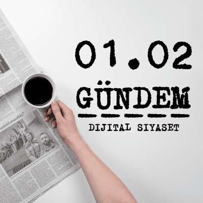 episode 01.02 l Gündem l Mevlüt Çavuşoğlu artwork