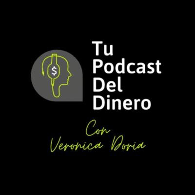 episode Bienvenidos a tu Podcast del Dinero artwork