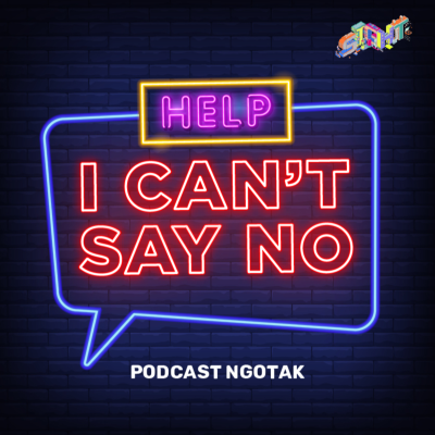 episode EPISODE 28 - Help, I Can't Say No artwork