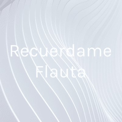 Recuerdame Flauta