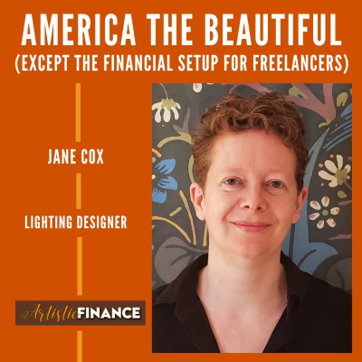 episode 192: America The Beautiful (Except the Financial Setup for Freelancers) with Lighting Designer Jane Cox artwork