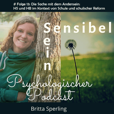 episode # Folge 13: Die Sache mit dem Anderssein: HS und HB im Kontext von Schule und schulischer Reform artwork
