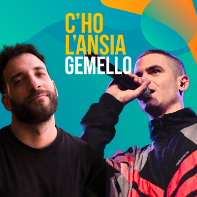 episode Gemello, l’ansia del gemello - C’ho l’Ansia #22 artwork