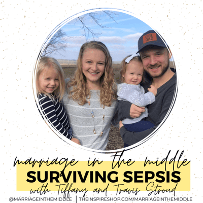 episode Sepsis Survivor with Tiffany and Travis Stroud // Season 2, Episode 7 artwork