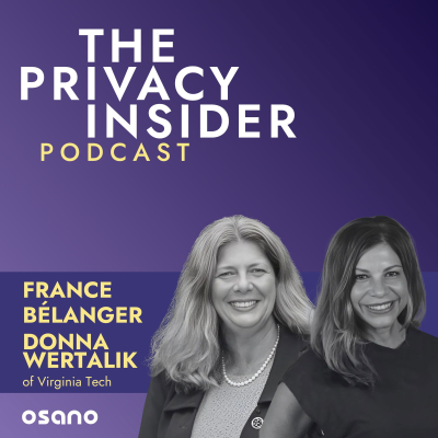 episode Protecting Privacy at Every Walk of Life with France Bélanger and Donna Wertalik of Virginia Tech artwork