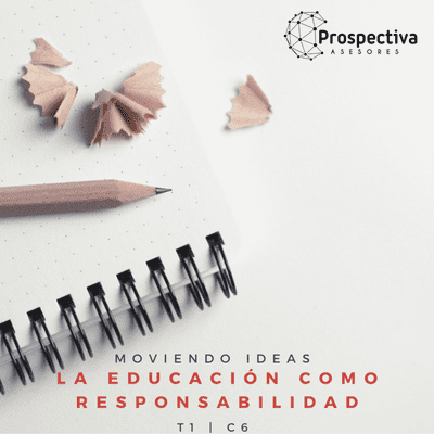 episode La educación como responsabilidad artwork