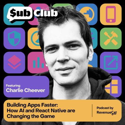 episode Building Apps Faster: How AI and React Native are Changing the Game – Charlie Cheever, Expo artwork