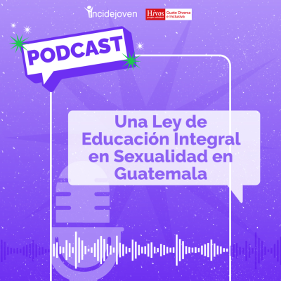 episode Una Ley de Educación Sexual en Guatemala artwork
