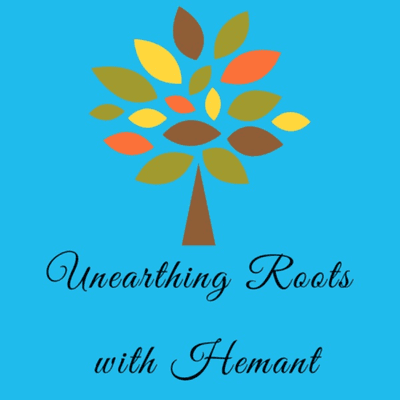 Unearthing Roots with Hemant