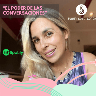 episode “El Poder de las Conversaciones” artwork