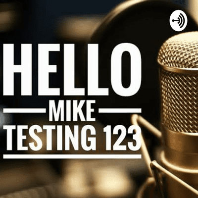 Hello Mike Testing 123