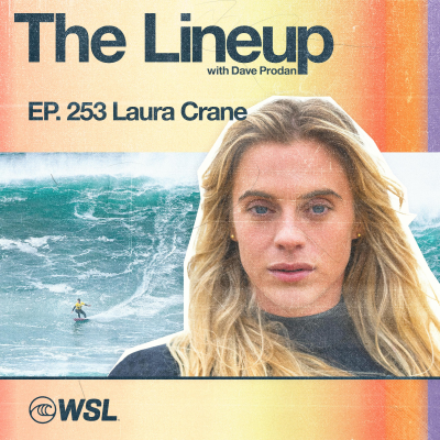 episode EP 253: Laura Crane – Prep for the 2025/26 Big Wave season, Working with Antonio Laureano, Nazaré, Overcoming injuries, Surf industry standards, Mental health, Dryrobe®, Finding purpose through Crane Surf Co., and Her biggest inspirations artwork