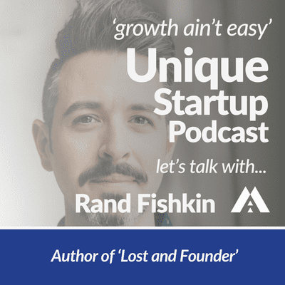 episode EP 9: Rand Fishkin founder of Moz and Sparktoro and Author of 'Lost and Founder' artwork