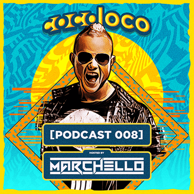 episode Marchello - Coco Loco Podcast 008 artwork