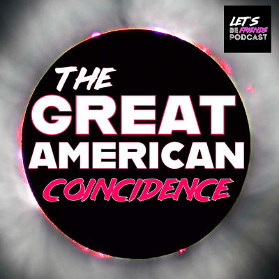 episode The Great American Coincidence artwork