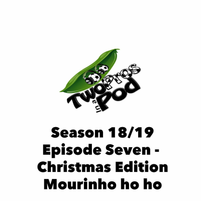 episode 2018/19 Episode 7 - Christmas Edition Mourinho ho ho artwork