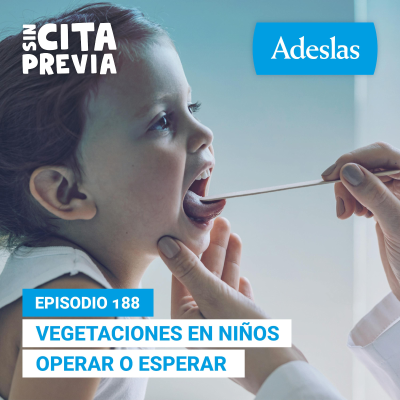 episode 188 Vegetaciones en niños operar o esperar artwork
