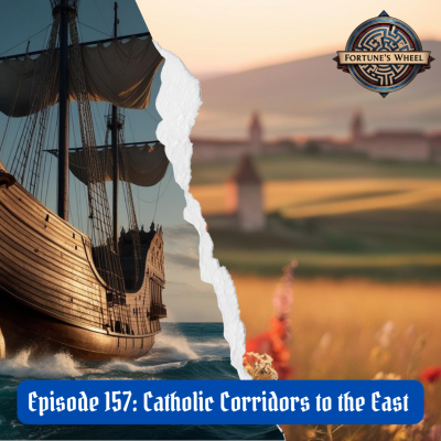 episode 157: Catholic Corridors to the East artwork