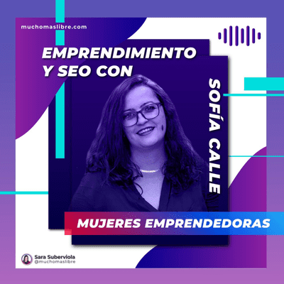 episode Episodio 10| Emprender en SEO con Sofía Calle artwork
