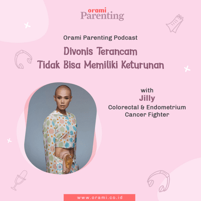 episode Curahan Hati Jilly Seorang Cancer Fighter Divonis Sulit Mempunyai Keturunan artwork