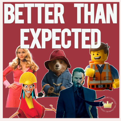 episode Top 12 Movies Better Than We Expected (Bonus) (Paddington, Lego, Tangled and More) artwork